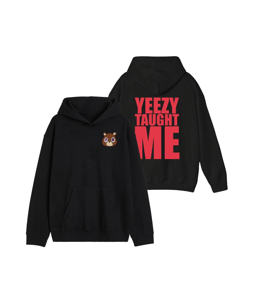 Hoodie Yeezy Taugh Me