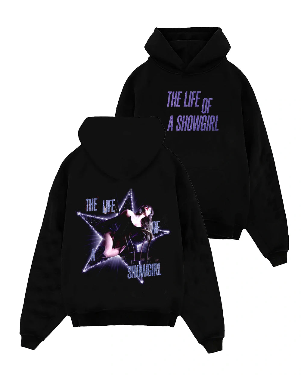 Hoodie The life of a show girl
